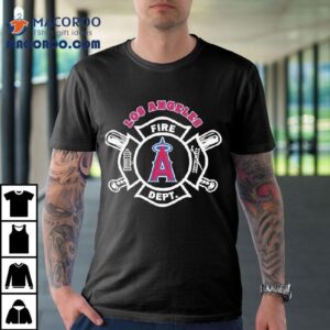 La Firefighters Honor Angels Baseball Team With Custom T Tshirt