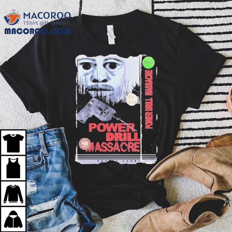 Retro Horror Vibe With Puppet Combo And Power Drill Massacre Design Tshirt Retro Horror Vibe With Puppet Combo And Power Drill Massacre Design Tshirt