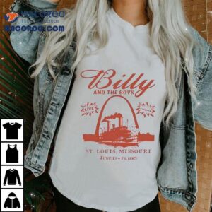 2025 Billy And The Boys St. Louis Missouri Shirt