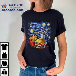 A Fast Food Meal Style Of Van Gogh’s Starry Night Shirt