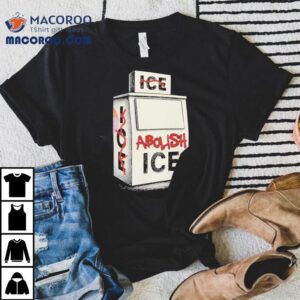 Abolish Ice Machine Chinga La Migra Shirt