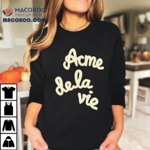 Acme Dela Vie Shirt