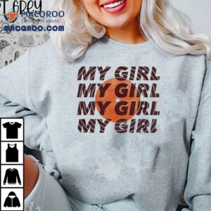 Ain’t Too Proud My Girl Shirt