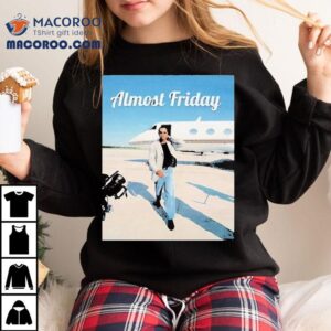 Almost Friday Tiger Woods Pj Shirt