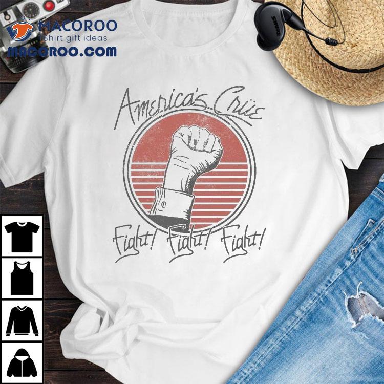 America’s Cre Fight Fight Fight Shirt America’s Cre Fight Fight Fight Shirt