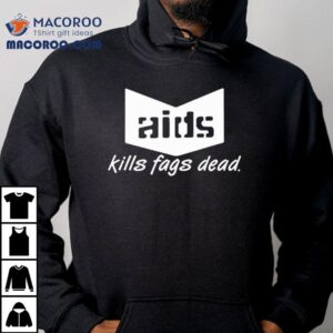 Anthony Cumia Aids Kills Fags Dead Shirt