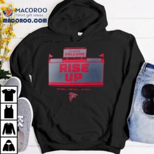 Atlanta Falcons Rise Up National Football League 2025 Shirt
