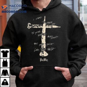 Ava Max I Used To Have You On Your Knees All Night But Now You’ve Lost Your Faith Shirt
