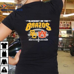 Baylor Bears Vs Auburn Tigers Blackout On The Brazos Tshirt