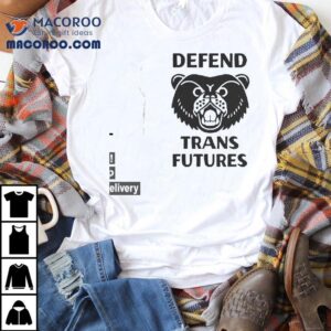 Bear Defend Trans Futures Shirt