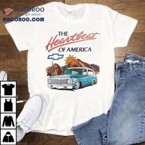 Chevrolet The Heartbeat Of America Tshirt