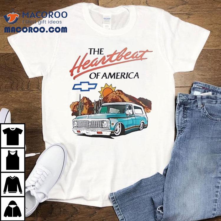 Chevrolet The Heartbeat Of America Shirt Chevrolet The Heartbeat Of America Shirt