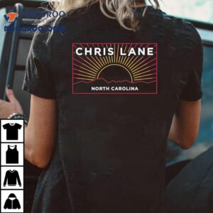 Chris Lane North Carolina Sunse Tshirt