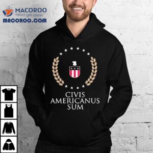 Civis Americanus Sum Tshirt