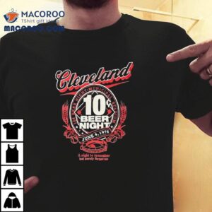 Cleveland Beer Night Municipal Stadium A Night To Remember But Surely Forgotten Vintage Tshirt
