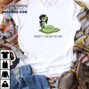 Don T Tread On Me Snake Cartoon Tshirt