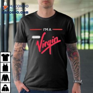 I M A Mobile Virgin Tshirt