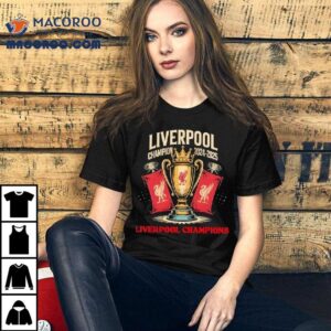 Liverpool Champion Liverpool Champions Tshirt