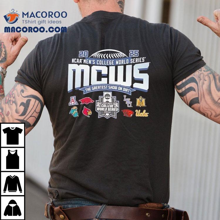 Ncaa Men’s College World Series Mcws The Greatest Show On Dirt 2025 8 Teams Logo Shirt Ncaa Men’s College World Series Mcws The Greatest Show On Dirt 2025 8 Teams Logo Shirt