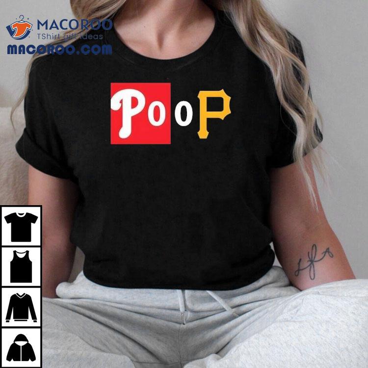  Phillies Poop Tshirt
