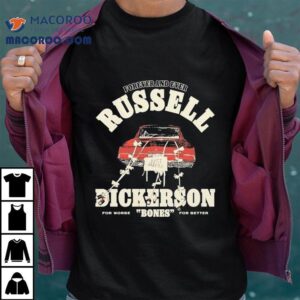 Russell Dickerson Forever And Ever Bones For Worse For Better Tshirt
