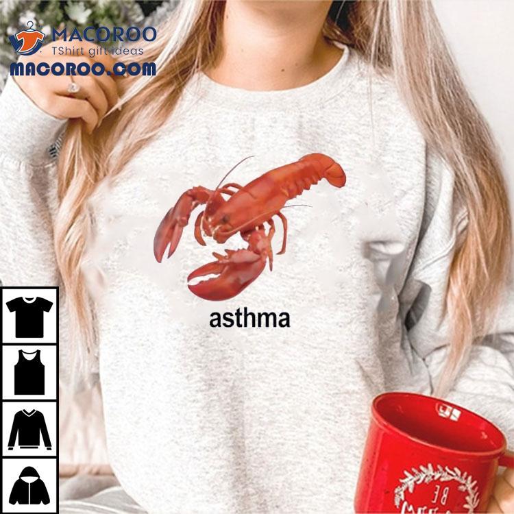  Shrimp Asthma Tshirt