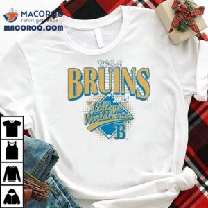 Ucla Bruins 2025 College World Series Shirt