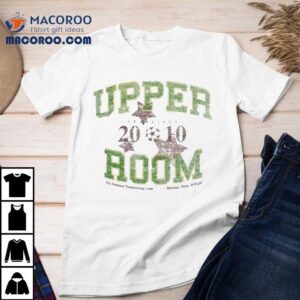 Upperroom His Presence Transforming Lives Morning Noon And Night Est Tshirt