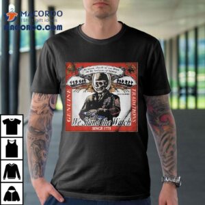 We Stand The Watch Genuine Traditions As Storm Clouds Of War Brew On The Horizons Of History Since 1776 Shirt
