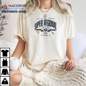 West Virginia Vs Lsu Ncaa Division I Baseball Super Regional The Greatest Show On Dirt Tshirt