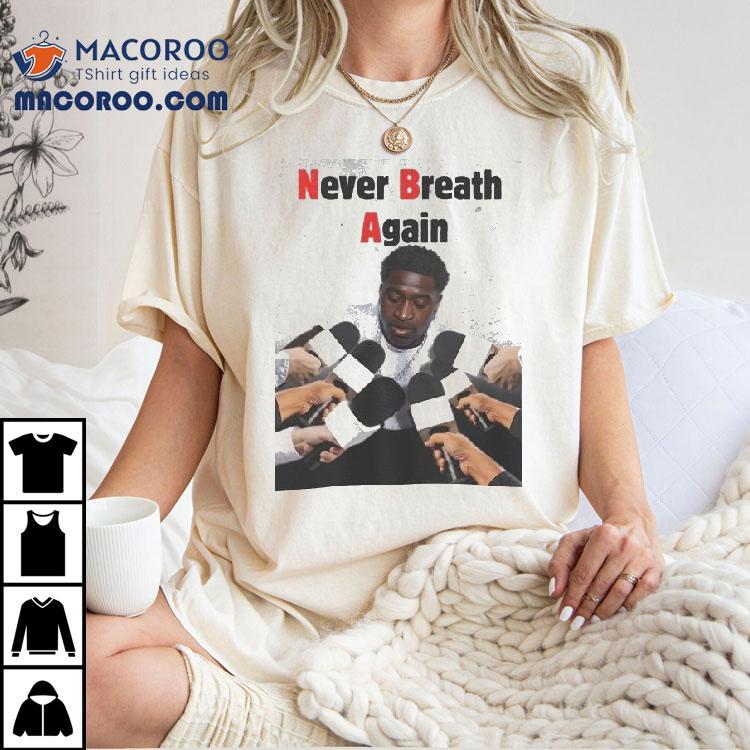 Youngboy Never Broke Again Never Breath Again Shirt Youngboy Never Broke Again Never Breath Again Shirt