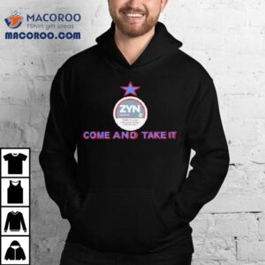 Zyn Smooth Come And Take It Shirt