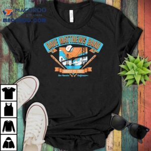 2025 Dave Matthews Band Live Trax 70 San Francisco Ca Shirt