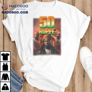 50 Rupee New Shirt