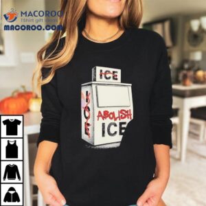 Abolish Ice Machine Chinga La Migra Shirt