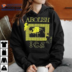 Abolish Ice Protest Anti Racism Activist Shirt