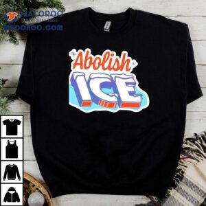 Abolish Ice Sticker Style Colorful Protest Shirt