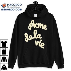 Acme Dela Vie Shirt