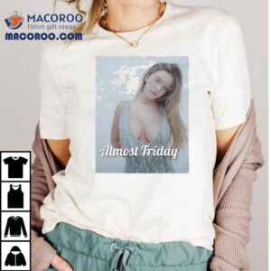 Almost Friday Sweeney Sunday Times Shirt