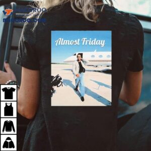 Almost Friday Tiger Woods Pj Shirt