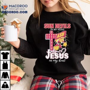 Arizona State Sun Devils In My Veins Jesus In My Heart Shirt