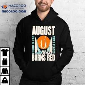 August Burns Red Found In Far Away Places Shirt
