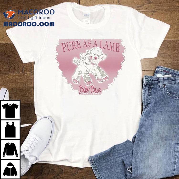 Baby Bugs Pure As A Lamb Shirt Baby Bugs Pure As A Lamb Shirt