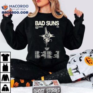 Bad Suns Accelerator Tour 2025 Dates Shirt 1 Bad Suns Accelerator Tour Dates Tshirt