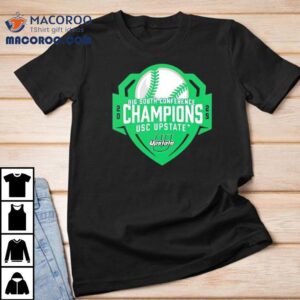 Big South Conference Champions Usc Upstate Tshirt
