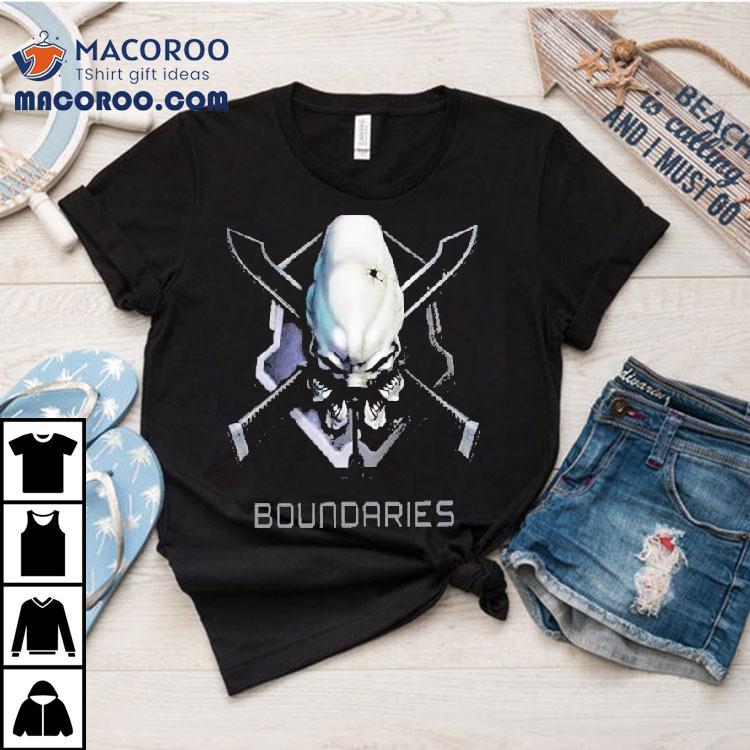 Boundaries You Face Opponents Who Have Never Known Defeat Who Laugh In Alien Tongues At Your Efforts To Survive This Is Suicide Shirt Boundaries You Face Opponents Who Have Never Known Defeat Who Laugh In Alien Tongues At Your Efforts To Survive This Is Suicide Shirt