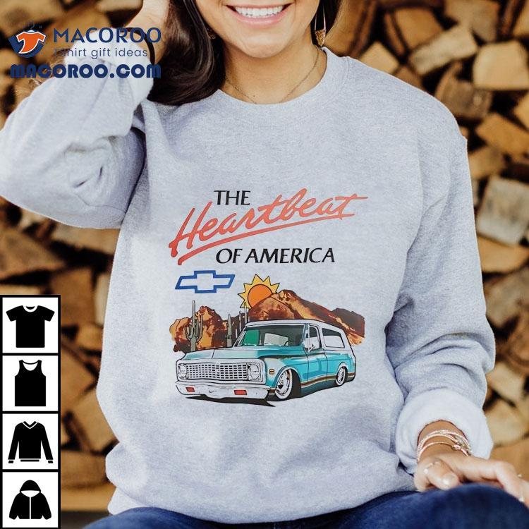 Chevrolet The Heartbeat Of America Shirt Chevrolet The Heartbeat Of America Shirt