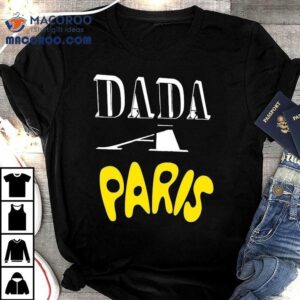 Dada Paris Tshirt
