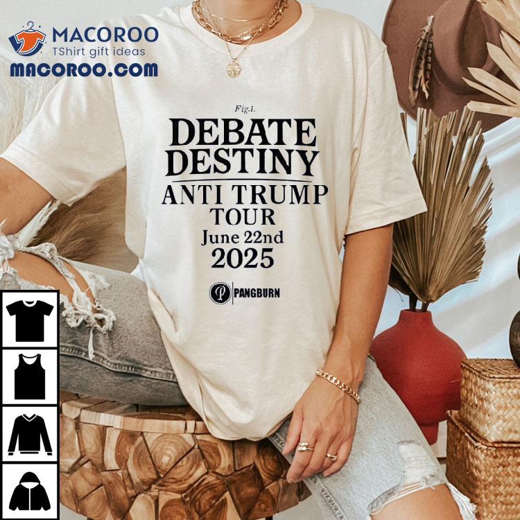 Debate Destiny Anti Trump Tour June 22nd 2025 Shirt Debate Destiny Anti Trump Tour June 22nd 2025 Shirt