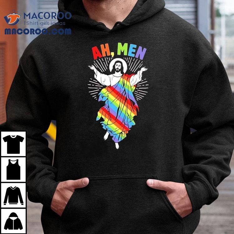 Jesus Ah Men Lgbt Pride Shirt Jesus Ah Men Lgbt Pride Shirt